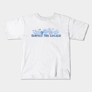 Respect the Locals Kids T-Shirt